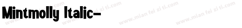 Mintmolly Italic字体转换